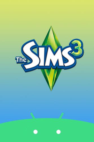 [Android] The Sims 3 HD [1.6.11] [MULTi/ENG/RUS] [APK].